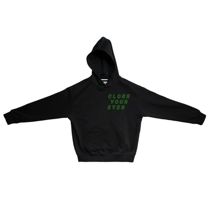 Close Your Eyes - Hoodie