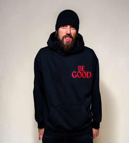 BE GOOD - Hoodie