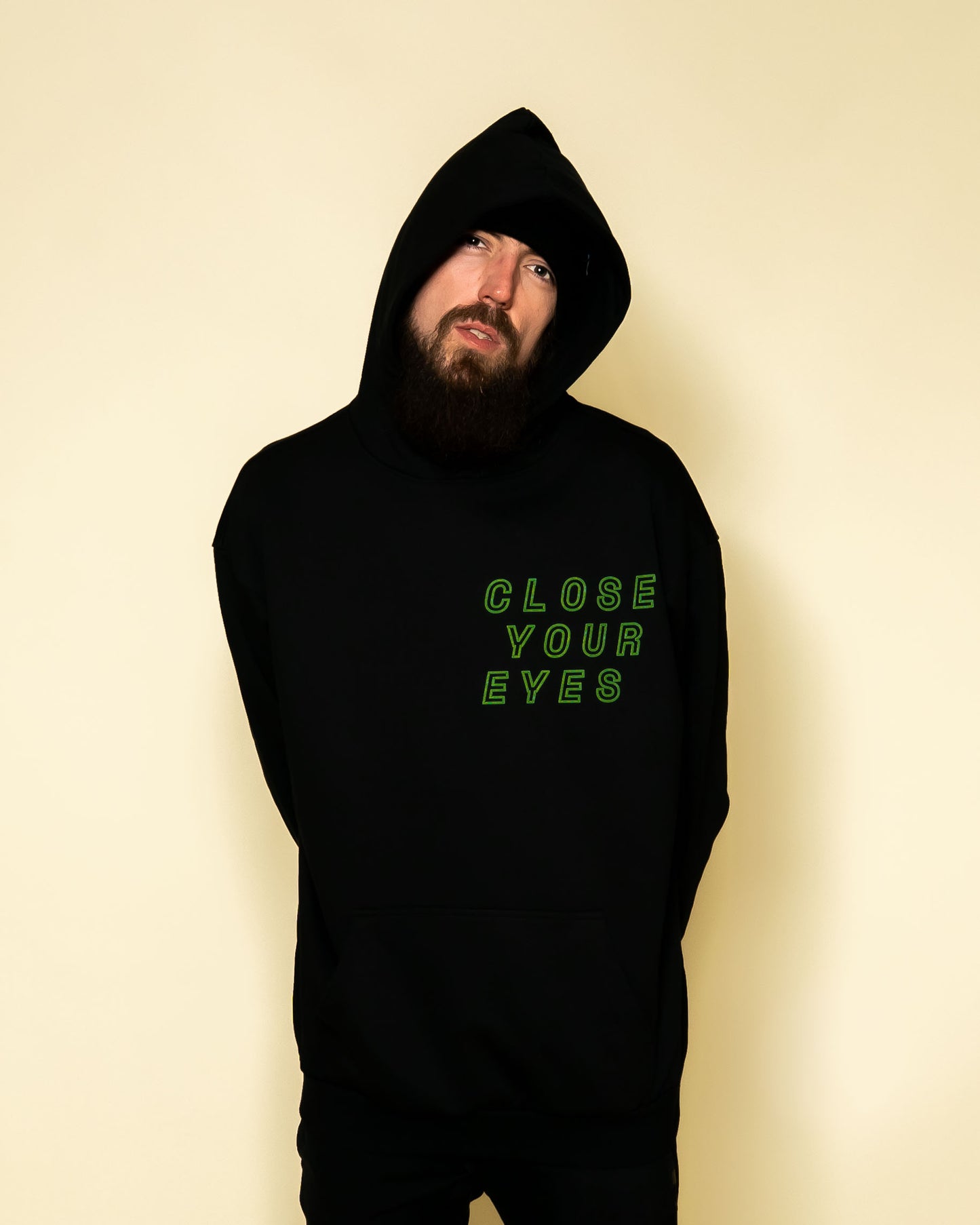 Close Your Eyes - Hoodie